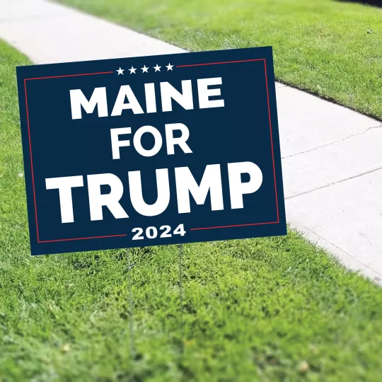 Discover Maine For Trump 2024 Vote for Trump USA President Election Yard Sign