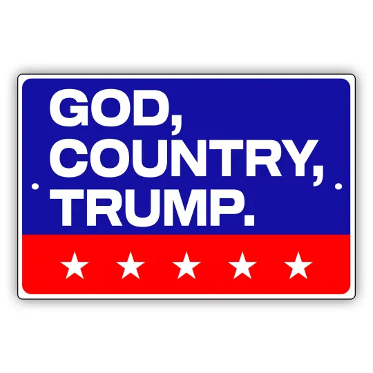 Discover God Country Trump Vote For Trump USA President Election 2024 Aluminum Metal Sign