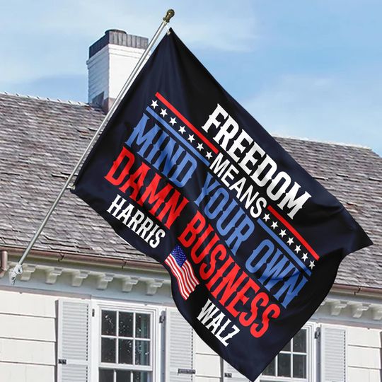 Discover Freedom Means Mind Your Business Flag