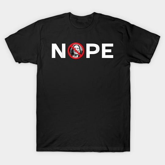 Discover Nope 'No Kamala' Sign Anti Kamala - Kamala - T-Shirt