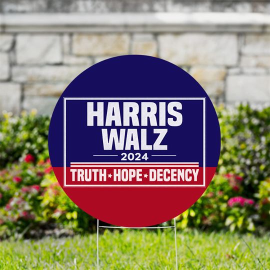 Discover Harris Walz Truth Hope Decency Yard Sign, President Kamala Harris 2024