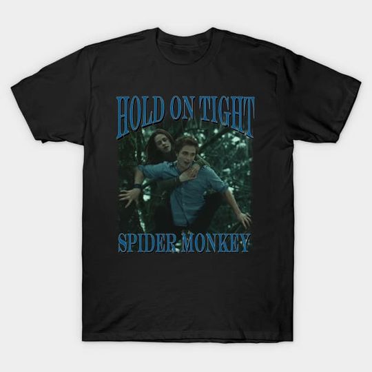 Discover Hold on tight, spider monkey - Twilight - T-Shirt
