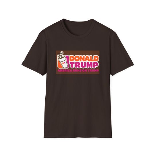 Discover America runs on Trump, Donald Trump shirt, Punny shirt, Dunkin, Coffee Shirt