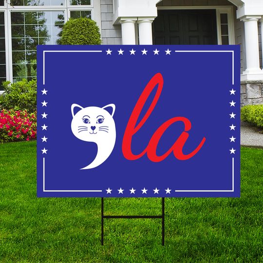 Discover Comma La, Harris Walz 2024 Yard Sign, President Election Obviously Signs