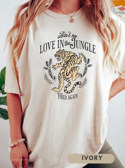 Discover Fred Again x Ain't No Love In The Jungle x UNISEX Shirt House Music Festival Concert Electronic Dance EDM T-Shirt