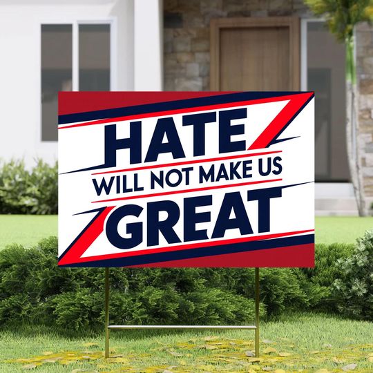 Discover Love Not Hate Makes America Great Yard Sign, Election 2024 Yard Sign