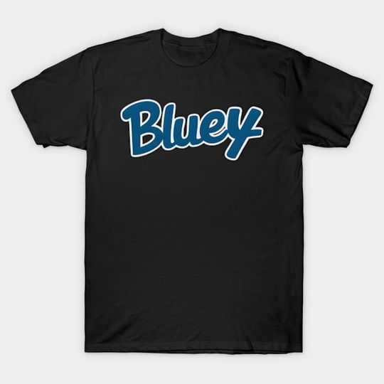 Discover BlueyDad - Animated Series - T-Shirt