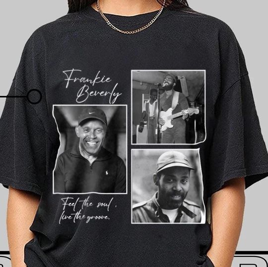Discover Frankie Beverly Tribute T-shirt, Frankie Beverly & Maze Fan T-shirt, Legendary Before I let go t-shirt