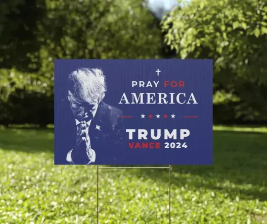 Discover Pro Trump Yard Sign 2024, Pray for America President Trump Vance