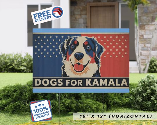 Discover Dogs For Kamala Yard Sign With Metal Stake Kamala Harris Lawn Sign