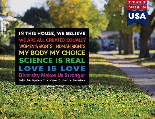 Discover In This House, We Believe We Are All Created Equally  Yard Sign