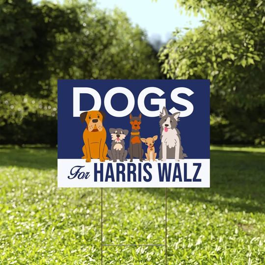 Discover Dogs For Harris Walz Yard Sign, Harris For President