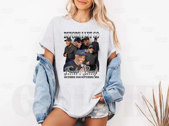 Discover Frankie Beverly Shirt - Before I Let Go shirt