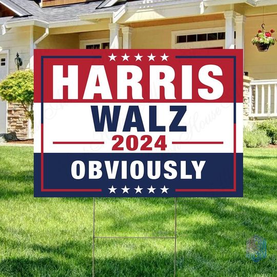Discover Harris Walz 2024 Obviously Yard Sign, Harris Walz Yard Sign