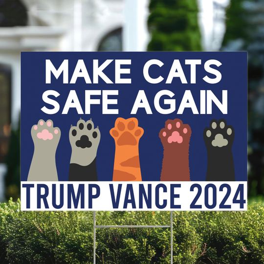 Discover Cats For Trump Vance Yard Sign, Trump Vance Yard Sign