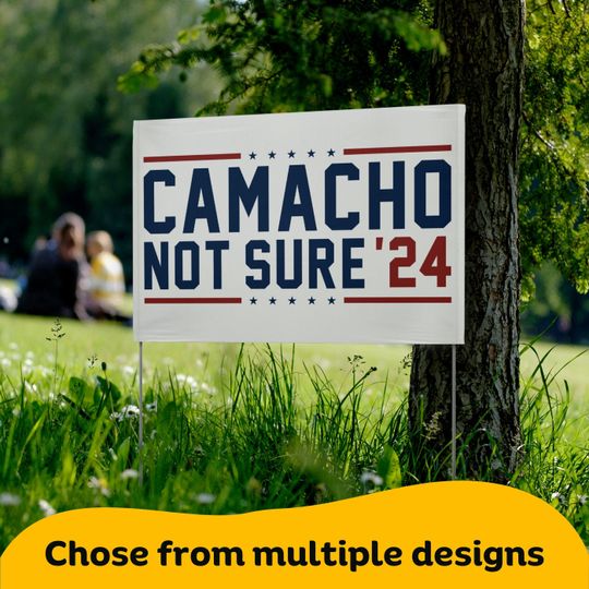 Discover Funny Election Sign 2024, Camacho, Giant Meteor, Lawn Yard sign