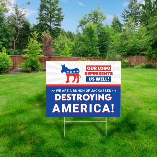 Discover Democrat Jackass Yard Sign