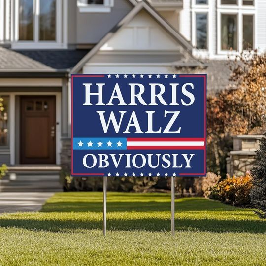 Discover Harris Waltz Yard 2024 Obviously Yard Sign Coroplast Harris For President 2024 Lawn Sign