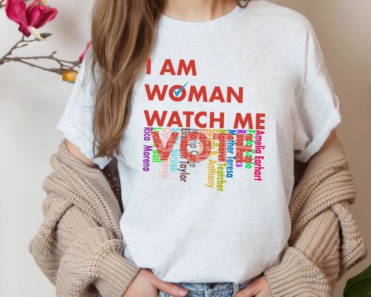 Discover I Am Woman Watch Me Vote Shirt, Daughter Mom Gift