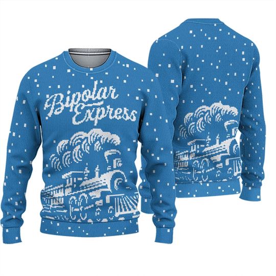 Discover Bipolar express ugly christmas 3D Sweater