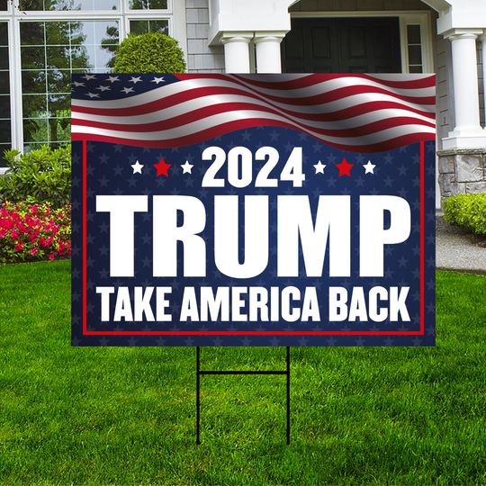 Discover Trump 2024 Yard Sign - Coroplast American Flag Donald Trump For President 2024 Take America Back Yard Sign with Metal H-Stake