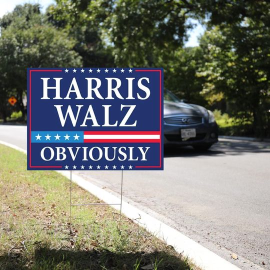 Discover Harris Walz 2024 Obviously Yard Sign - Coroplast Harris For President 2024 Lawn Sign