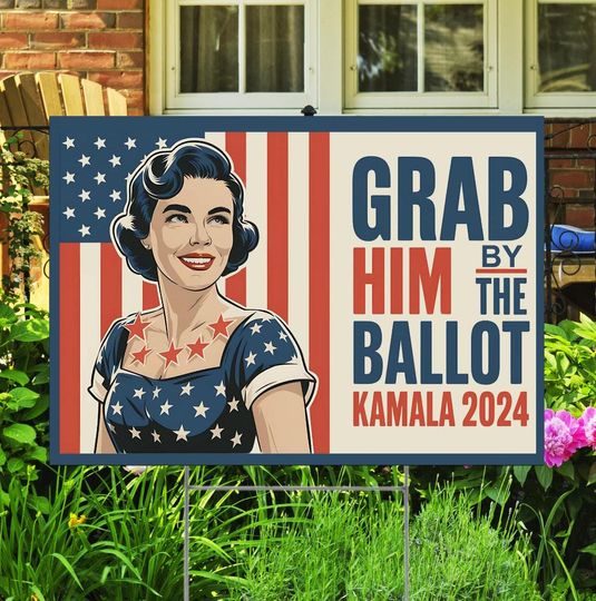 Discover Harris 2024 Yard Sign - Grab Him By The Ballot