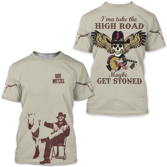 Discover Koe Wetzel High Road Maybe Get Stoned 2024 Tour Shirt