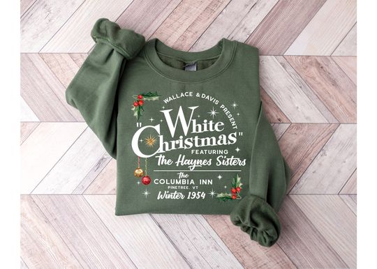 Discover White Christmas Movie Sweatshirt, Wallace and Davis Sweater, Haynes Sisters Crewneck, Christmas White Movie 1954 Sweatshirt