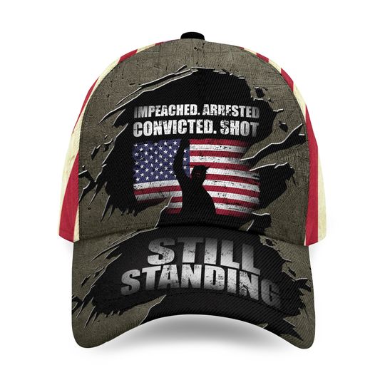 Discover Impeached Arrested Convicted Shot Still Standing MAGA Trump Classic Baseball Cap