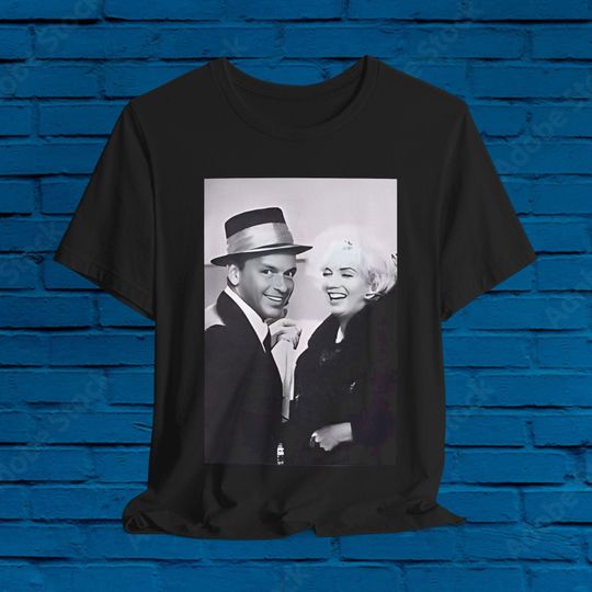 Discover Frank Sinatra, Marilyn Monroe! shirt