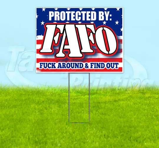 Discover PROTECTED BY FAFO TRUMP 2024 MAGA 18x24 Yard Sign Election YS00096