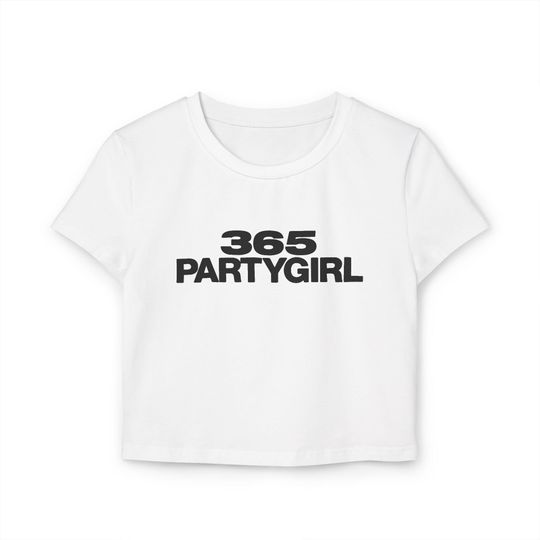 Discover 365 Party Girl Brat Women's Baby Tee