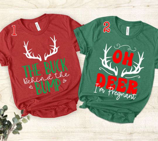 Discover Oh Deer I'm Pregnant T-Shirt, The Buck Behind The Bump Shirt