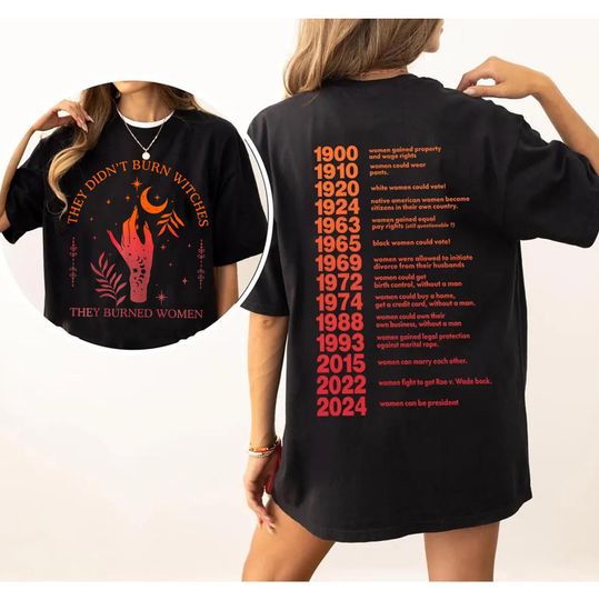 Discover They Didn't Burn Witches They Burned Women T-Shirt, Witchy Feminist Shirt