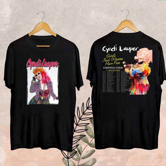 Discover Cyndi Lauper Graphic Shirt - Girl Just Wanna Have Fun Farewell Tour 2024