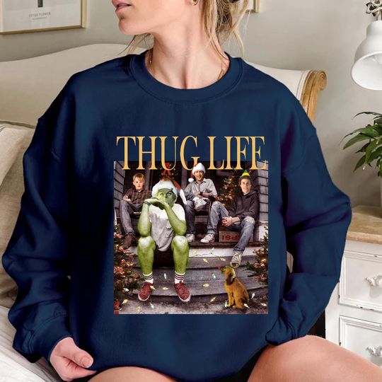 Discover Thug Life Christmas Movie Sweatshirt