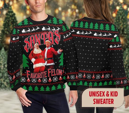 Discover Santas Favorite Felon Trump Ugly Christmas Sweater, Christmas Party Xmas Sweatshirt