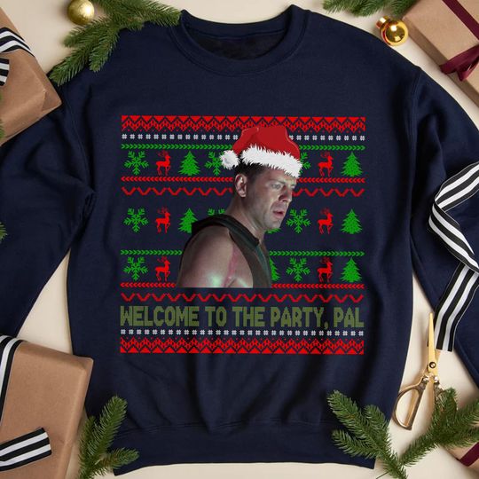 Discover Welcome To The Party Pal Movie Quotes Sweatshirt