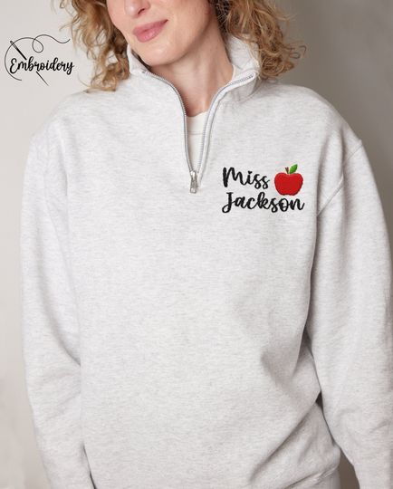 Discover Custom Teacher Sweatshirt, Embroidered Teacher Quarter Zip Sweatshirt, Personalized Embroidery
