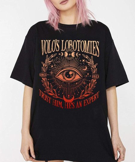 Discover Volos Lobotomies Shirt, I Got My Lobotomy At Volo's Shirts
