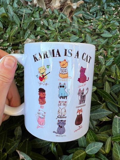 Discover Karma Is A Cat Coffee Mug - Cute Cat Lover Cup