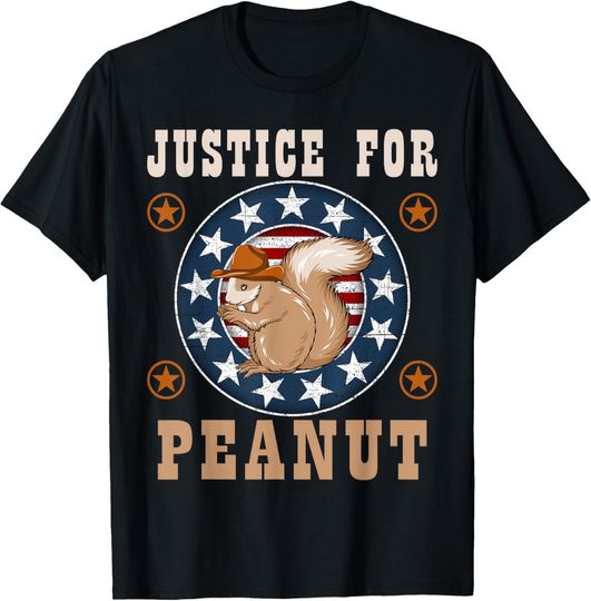 Discover Justice For Peanut The Squirrel MAGA President Trump US 47 T-Shirt