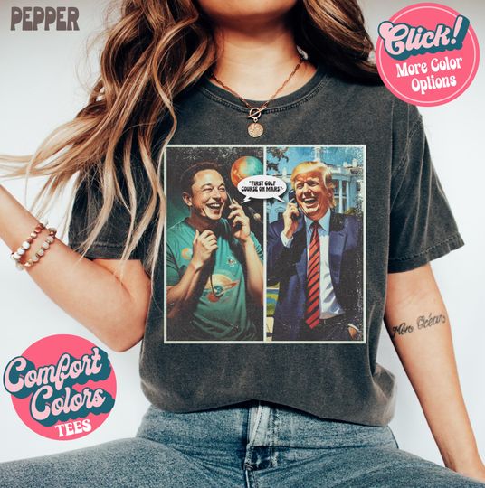 Discover Funny Trump and Elon Musk Shirt, Political Satire Tee, Comfort Colors Graphic Shirt
