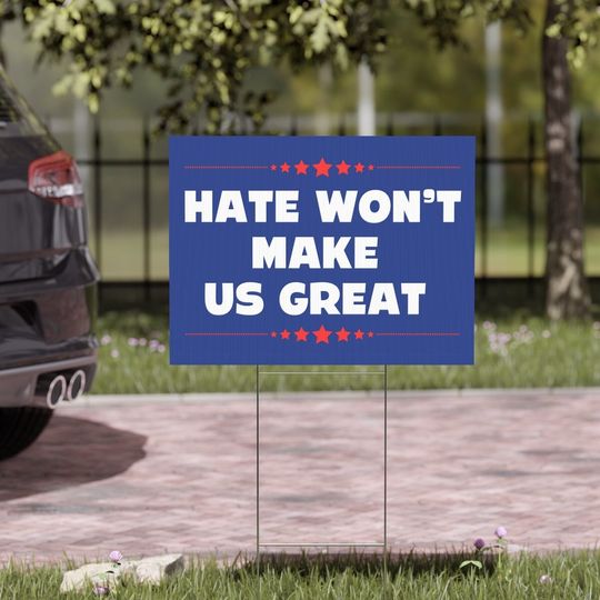 Discover Anti Hate Political Sign Leftist Garden Flag Anti-Hate Flag Political Yard Sign
