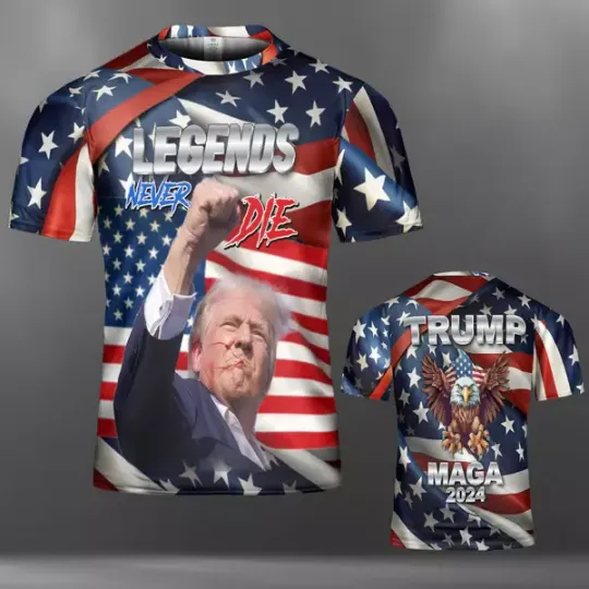 Discover Legends Never Die Unisex 3D T-Shirt, Trump Fight Shirt, Trump Supporters 45 47