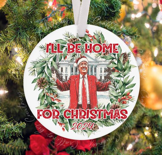Discover President Donald Trump Home for Christmas 2024 Ornament