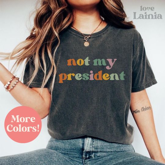 Discover Not my President Shirt, Kamala Harris Shirt, We are not going back shirt