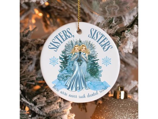 Discover Christmas Sister Ceramic Ornament Holiday Theme