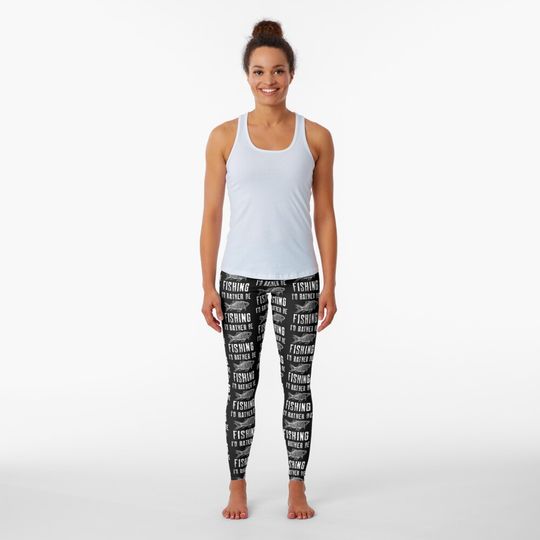 Discover I would rather be fishing Leggings
